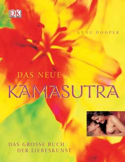 Das neue Kamasutra von Hooper,  Anne