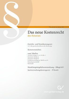 Das neue Kostenrecht des Notariats