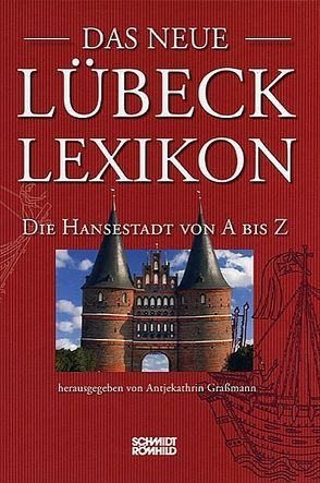 Das neue Lübeck-Lexikon von Grassmann,  Antjekathrin