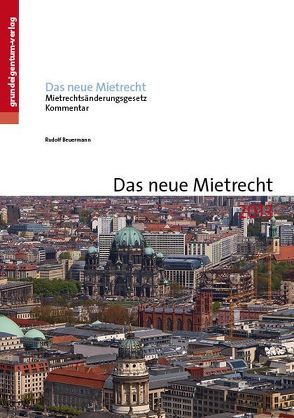 Das neue Mietrecht 2013 von Beuermann,  Rudolf