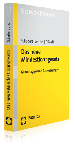 Das neue Mindestlohngesetz von Düwell,  Franz Josef, Jerchel,  Kerstin, Schubert,  Jens