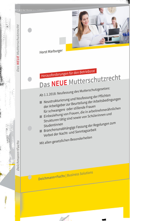 Das NEUE Mutterschutzrecht von Marburger,  Horst