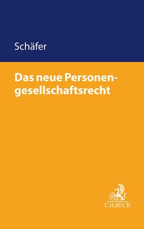 Das neue Personengesellschaftsrecht von Armbrüster,  Christian, Bergmann,  Alfred, Grunewald,  Barbara, Habersack,  Mathias, Hennrichs,  Joachim, Hermanns,  Marc, Liebscher,  Thomas, Noack,  Max, Schäfer,  Carsten, Schollmeyer,  Eberhard, Wertenbruch,  Johannes