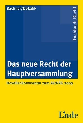 Das neue Recht der Hauptversammlung von Bachner,  Thomas, Dokalik,  Dietmar