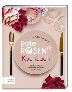 Das neue Rote Rosen Kochbuch