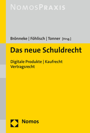 Das neue Schuldrecht von Brönneke,  Tobias, Föhlisch,  Carsten, Tonner,  Klaus