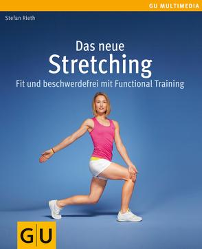 Das neue Stretching von Rieth,  Stefan