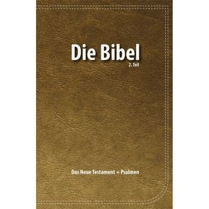 Das Neue Testament und die Psalmen von Christliche Schriftenverbreitung,  e.V.