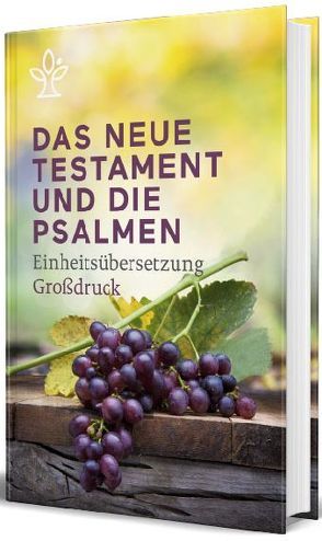 Das Neue Testament und Psalmen, Großdruck