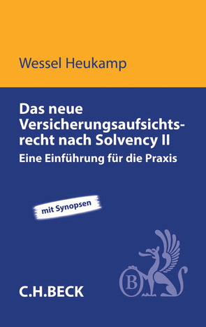 Das neue Versicherungsaufsichtsrecht nach Solvency II von Heukamp,  Wessel