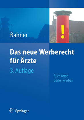 Das neue Werberecht für Ärzte von Bahner,  Beate