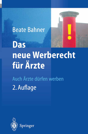 Das neue Werberecht für Ärzte von Bahner,  Beate