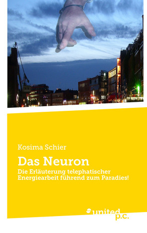 Das Neuron von Schier,  Kosima