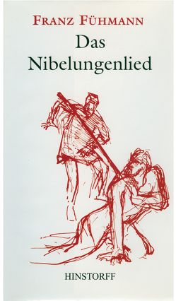 Das Nibelungenlied von Fühmann,  Franz, Hommers,  Gudrun