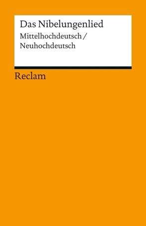 Das Nibelungenlied von Grosse,  Siegfried, Schulze,  Ursula