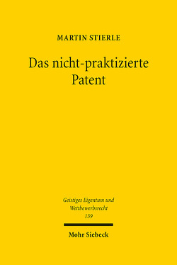 Das nicht-praktizierte Patent von Stierle,  Martin