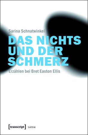 Das Nichts und der Schmerz von Schnatwinkel,  Sarina