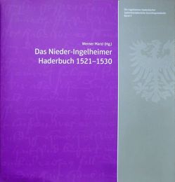 Das Nieder-Ingelheimer Haderbuch 1521-1530 von Grathoff,  Stephan, Hausmann,  Ulrich, Marzi,  Werner