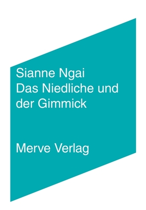 Das Niedliche und der Gimmick von Dongowski,  Christina, Ngai,  Sianne