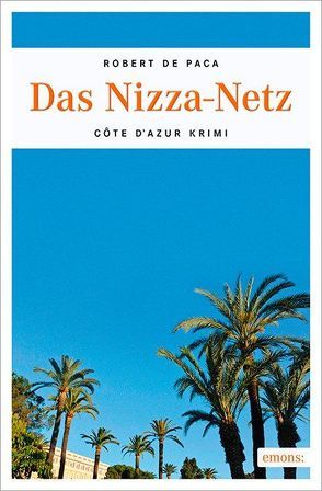 Das Nizza-Netz von De Paca,  Robert