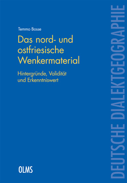 Das nord- und ostfriesische Wenkermaterial von Bosse,  Temmo