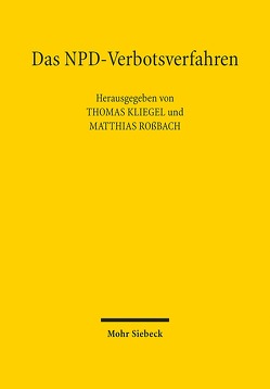 Das NPD-Verbotsverfahren von Kliegel,  Thomas, Roßbach,  Matthias