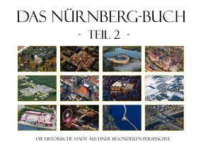 Das Nürnberg-Buch Teil 2 von Acker,  Oliver