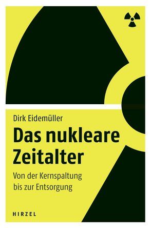 Das nukleare Zeitalter von Eidemüller,  Dirk