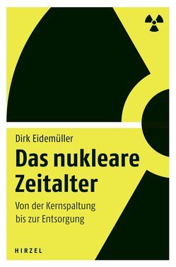 Das nukleare Zeitalter von Eidemüller,  Dirk