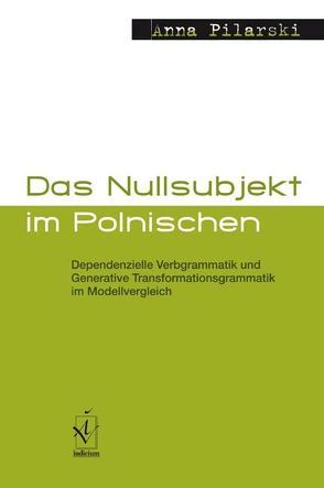 Das Nullsubjekt im Polnischen von Pilarski,  Anna