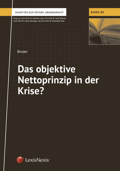 Das objektive Nettoprinzip in der Krise? von Binder,  Anna