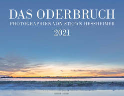 DAS ODERBRUCH 2021 von Hessheimer,  Stefan