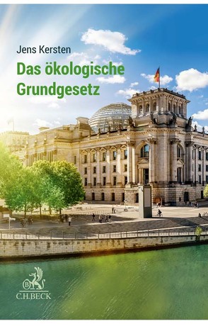 Das ökologische Grundgesetz von Kersten,  Jens