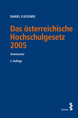 Das österreichische Hochschulgesetz 2005 von Fleissner,  Daniel