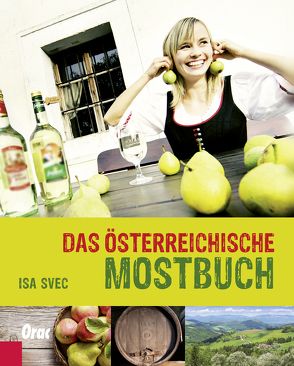 Das österreichische Mostbuch von Svec,  Isa