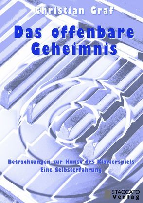 Das offenbare Geheimnis von Graf,  Christian