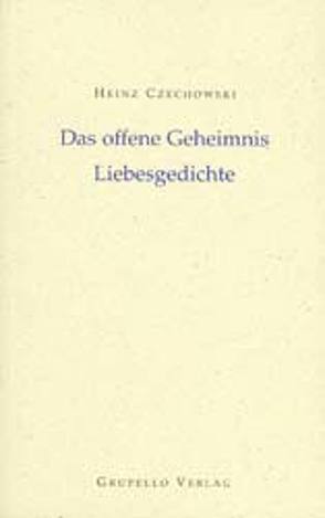 Das offene Geheimnis von Czechowski,  Heinz