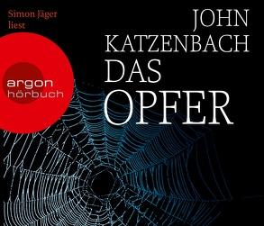 Das Opfer von Jäger,  Simon, Katzenbach,  John, Kreutzer,  Anke