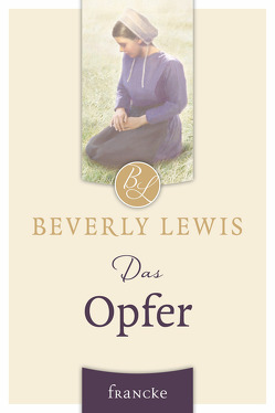 Das Opfer von Lewis,  Beverly, Lutz,  Silvia