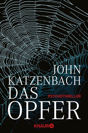 Das Opfer von Katzenbach,  John, Kreutzer,  Anke