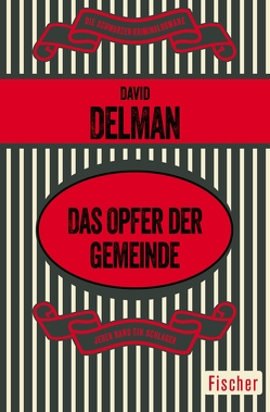 Das Opfer der Gemeinde von Delman,  David, Seeßlen,  Ute