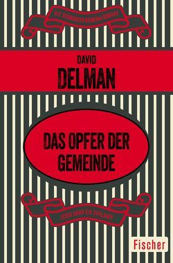 Das Opfer der Gemeinde von Delman,  David, Seeßlen,  Ute