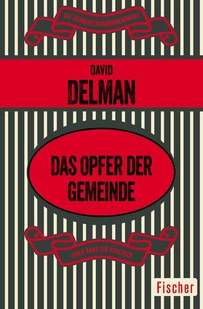 Das Opfer der Gemeinde von Delman,  David, Seeßlen,  Ute