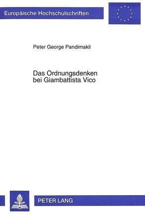 Das Ordnungsdenken bei Giambattista Vico von Pandimakil,  Peter G.