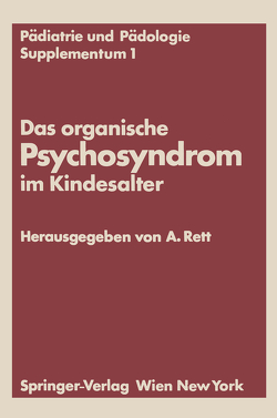 Das organische Psychosyndrom im Kindesalter von Rett,  Andreas