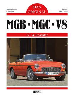 Das Original: MGB, MBC, V8 von Clausager,  Anders Ditlev