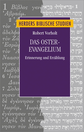 Das Osterevangelium von Vorholt,  Robert