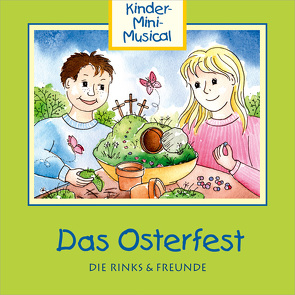 Das Osterfest von Die Rinks & Freunde, Rink,  Alexander, Rink,  Ute