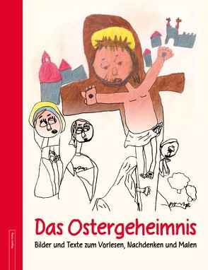 Das Ostergeheimnis von Dr. Schwaiger,  Wolfgang