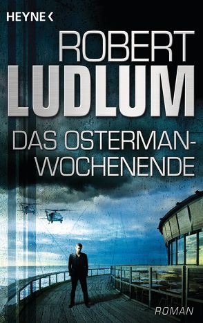 Das Osterman-Wochenende von Ludlum,  Robert